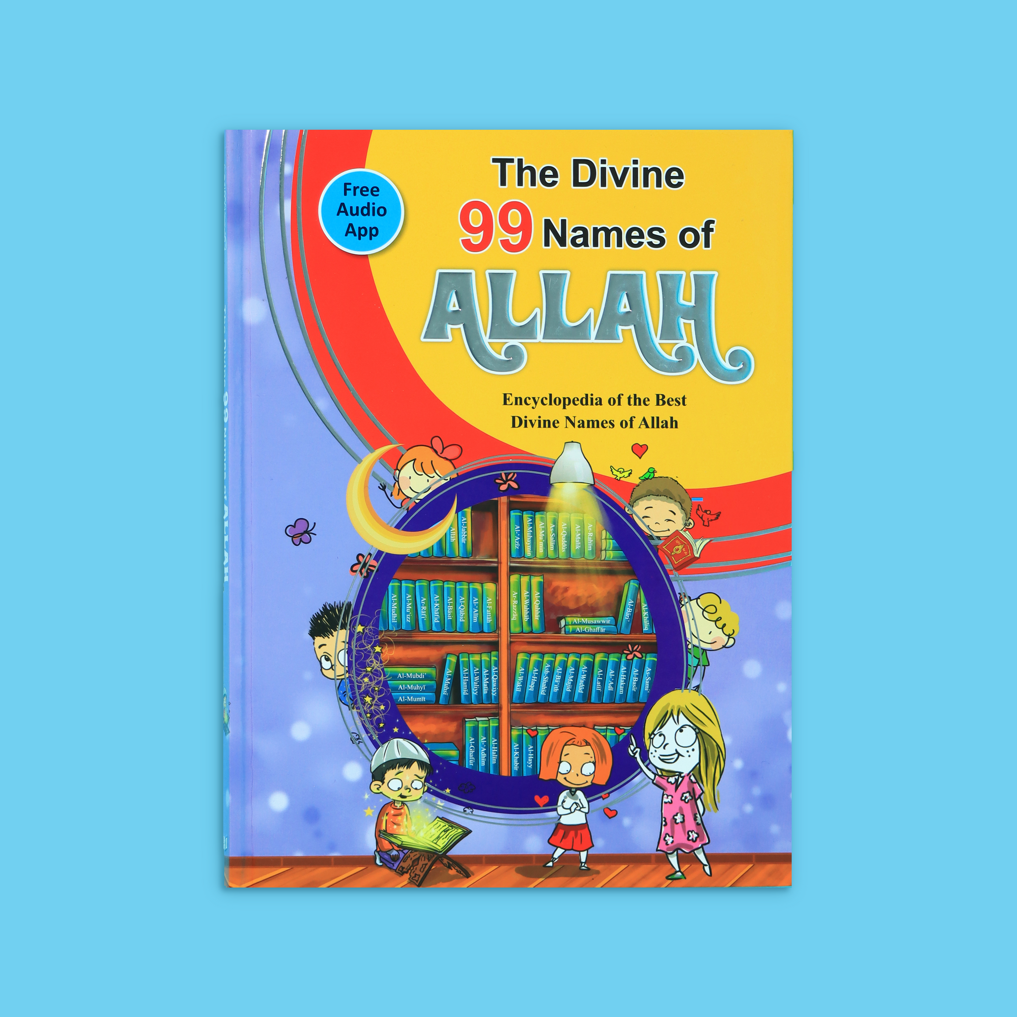The Divine 99 Names of Allah: Encyclopedia of the Best Divine Names of Allah