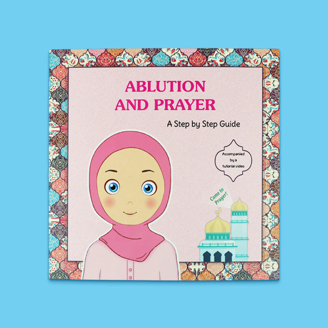 Islamic book for girls teaching wudu and prayer step by step in english
